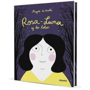 ROSA - LUNA Y LOS LOBOS - TD