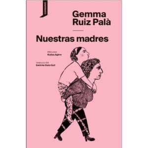 NUESTRAS MADRES