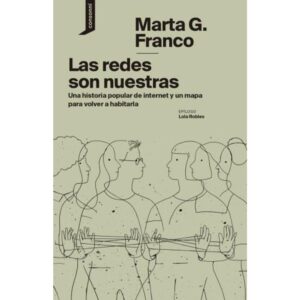 REDES SON NUESTRAS, LAS