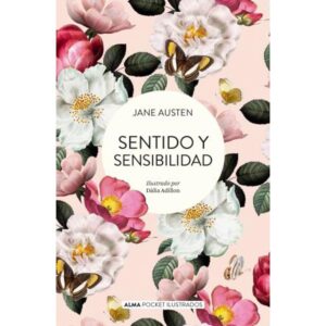 SENTIDO Y SENSIBILIDAD - ALMA POCKET ILUSTRADOS