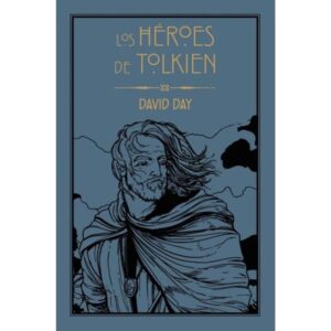 HEROES DE TOLKIEN, LOS