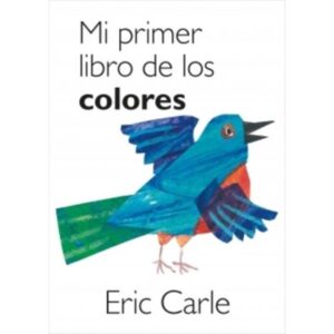 MI PRIMER LIBRO DE LOS COLORES - CARTONE
