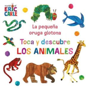 PEQUEÑA ORUGA GLOTONA, LA - TOCA Y DESCUBRE - CARTONE