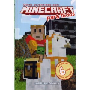 COMO DIVERTIRSE CON MINECRAFT PARA TODOS