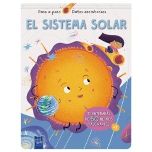 SISTEMA SOLAR, EL - PASO A PASO - DATOS ASOMBROSOS - TD