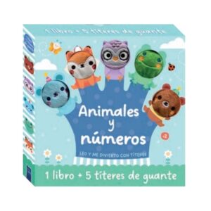 ANIMALES Y NUMEROS - LEO Y ME DIVIERTO CON TITERES - LIBRO + 5 TITERES DE GUANTE