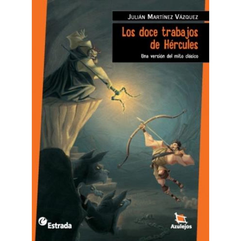 DOCE TRABAJOS DE HERCULES, LOS 3/ED.- AZULEJOS NARANJA