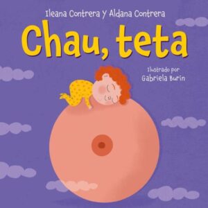 Chau, Teta - Ileana Contrera - Aldana Contrera - Ateneo