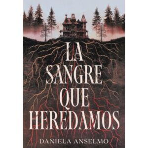 SANGRE QUE HEREDAMOS, LA