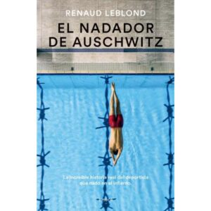 NADADOR DE AUSCHWITZ, EL