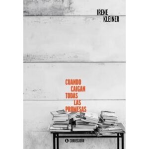 CUANDO CAIGAN TODAS LAS PROMESAS