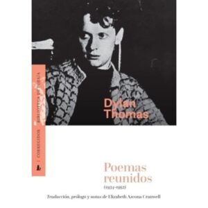POEMAS REUNIDOS (1934-1952) - DYLAN THOMAS