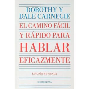 CAMINO FACIL Y RAPIDO PARA HABLAR EFICAZ, EL