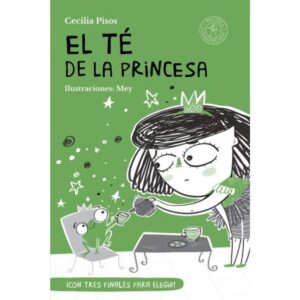 TE DE LA PRINCESA, EL - CON TRES FINALES PARA ELEGIR