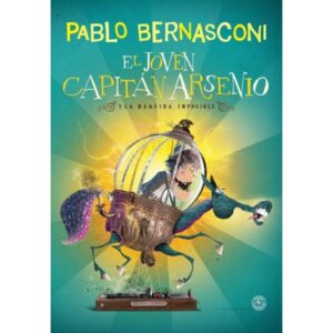 JOVEN CAPITAN ARSENIO Y LA MAQUINA IMPOSIBLE, EL - TD