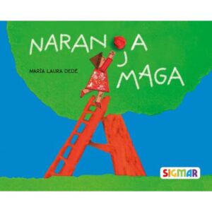 NARANJA MAGA - HISTORIAS CON VOCALES - CARTONE