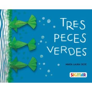 TRES PECES VERDES - HISTORIAS CON VOCALES - CARTONE