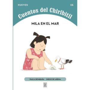 MILA EN EL MAR - NUEVOS CUENTOS DEL CHIRIBITIL