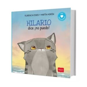 HILARIO DICE ¡NO PUEDO! - MIS EMOCIONES