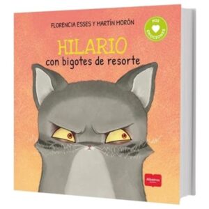 HILARIO CON BIGOTES DE RESORTE - MIS EMOCIONES