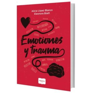 EMOCIONES Y TRAUMA