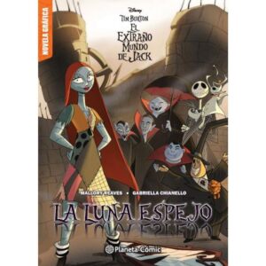 LUNA ESPEJO, LA - EL EXTRAÑO MUNDO DE JACK - NOVELA GRAFICA