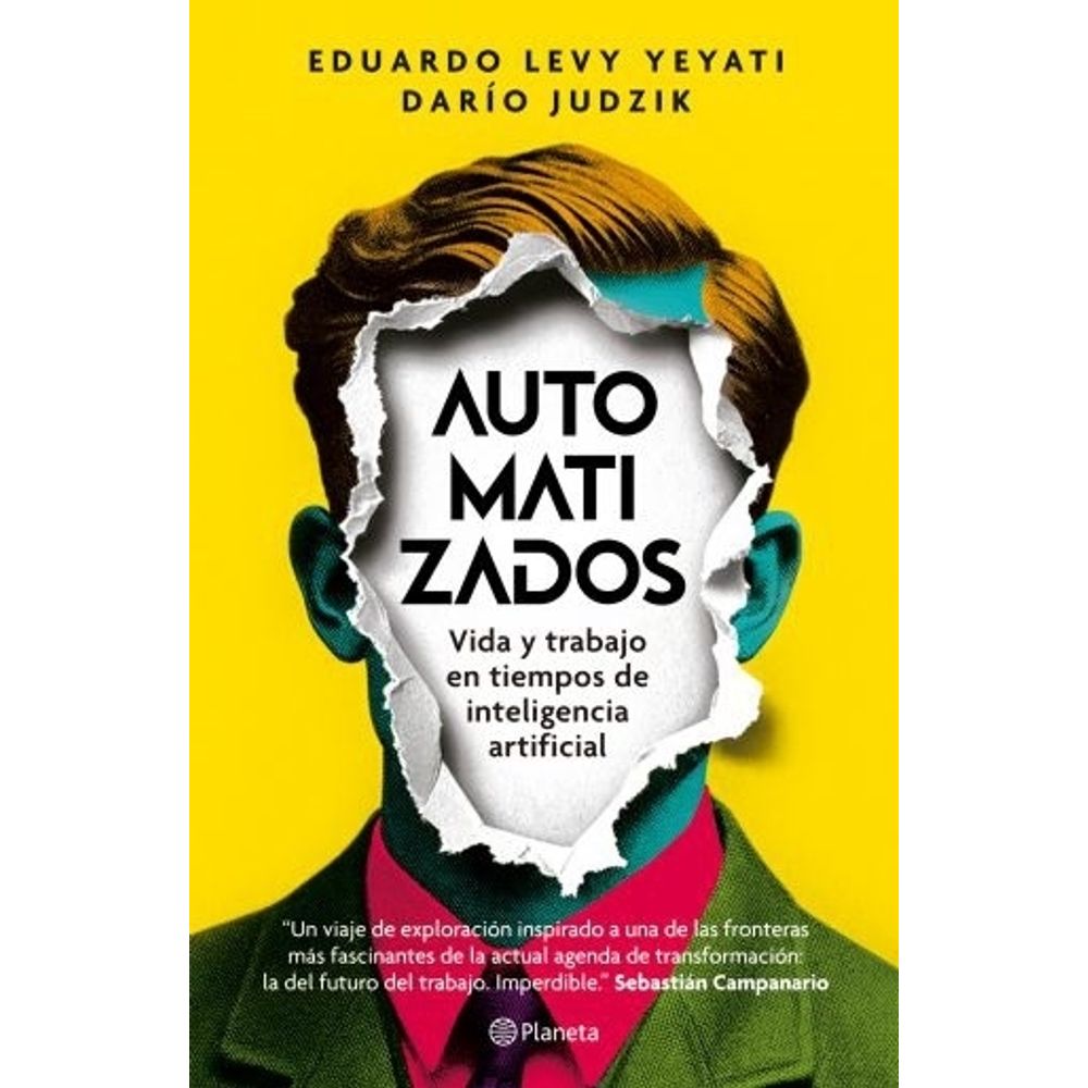 AUTOMATIZADOS - VIDA Y TRABAJO EN TIEMPOS DE INTELIGENCIA ARTIFICIAL