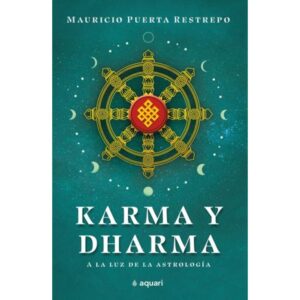 KARMA Y DHARMA - A LA LUZ DE LA ASTROLOGIA