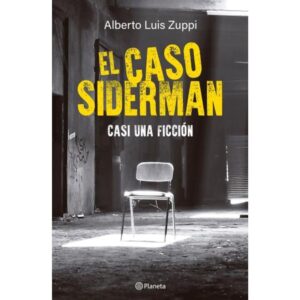 CASO SIDERMAN, EL