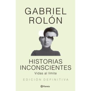 HISTORIAS INCONSCIENTES N/ED.