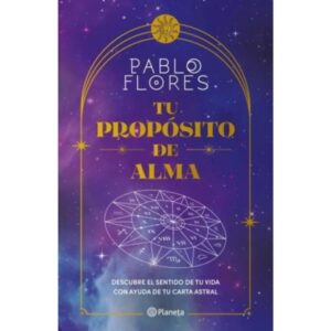 TU PROPOSITO DE ALMA