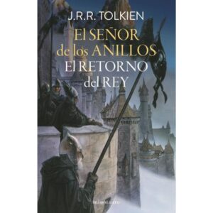 RETORNO DEL REY, EL - EL SEÑOR DE LOS ANILLOS III (EDICION REVISADA)