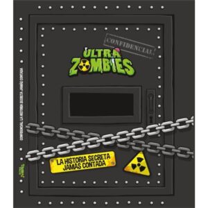 ULTRA ZOMBIES: LA HISTORIA SECRETA JAMAS CONTADA