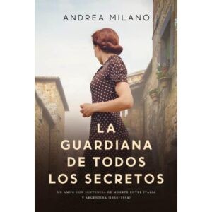 GUARDIANA DE TODOS LOS SECRETOS, LA
