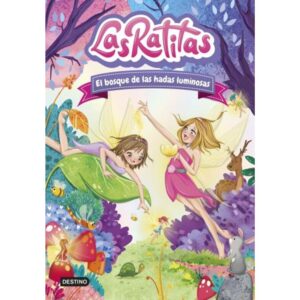 BOSQUE DE LAS HADAS LUMINOSAS, EL - LAS RATITAS 8