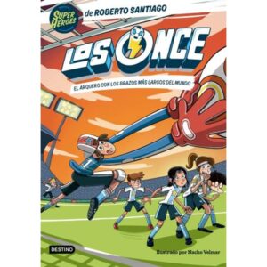 ARQUERO CON LOS BRAZOS MAS LARGOS DEL MUNDO, EL - LOS ONCE 2