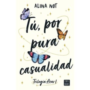 TU, POR PURA CASUALIDAD