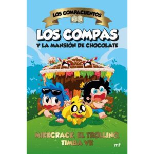 COMPACUENTOS, LOS - LOS COMPAS Y LA MANSION DE CHOCO