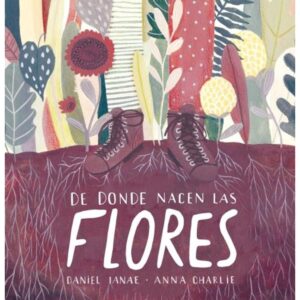 De Donde Nacen Las Flores - Anna Charlie - Daniel Ianae - La Marca