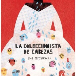 COLECCIONISTA DE CABEZAS, LA