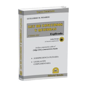 LEY DE CONCURSOS Y QUIEBRAS EXPLICADA - N/ED. 2024