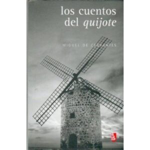 CUENTOS DEL QUIJOTE, LOS