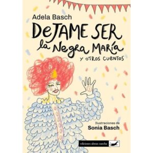 DEJAME SER LA NEGRA MARIA