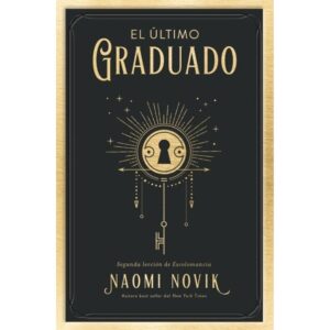 ULTIMO GRADUADO, EL