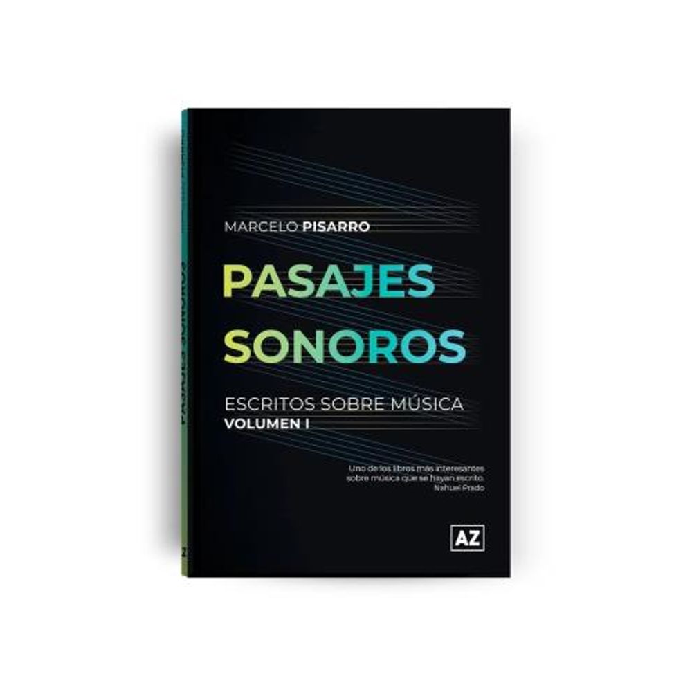 PASAJES SONOROS - ESCRITOS SOBRE MUSICA - VOL. 1