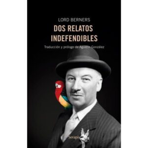 DOS RELATOS INDEFENDIBLES