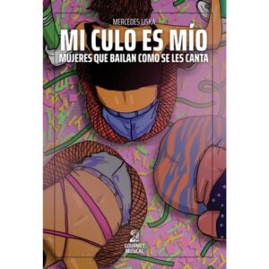 MI CULO ES MIO - MUJERES QUE BAILAN COMO SE LES CANTA