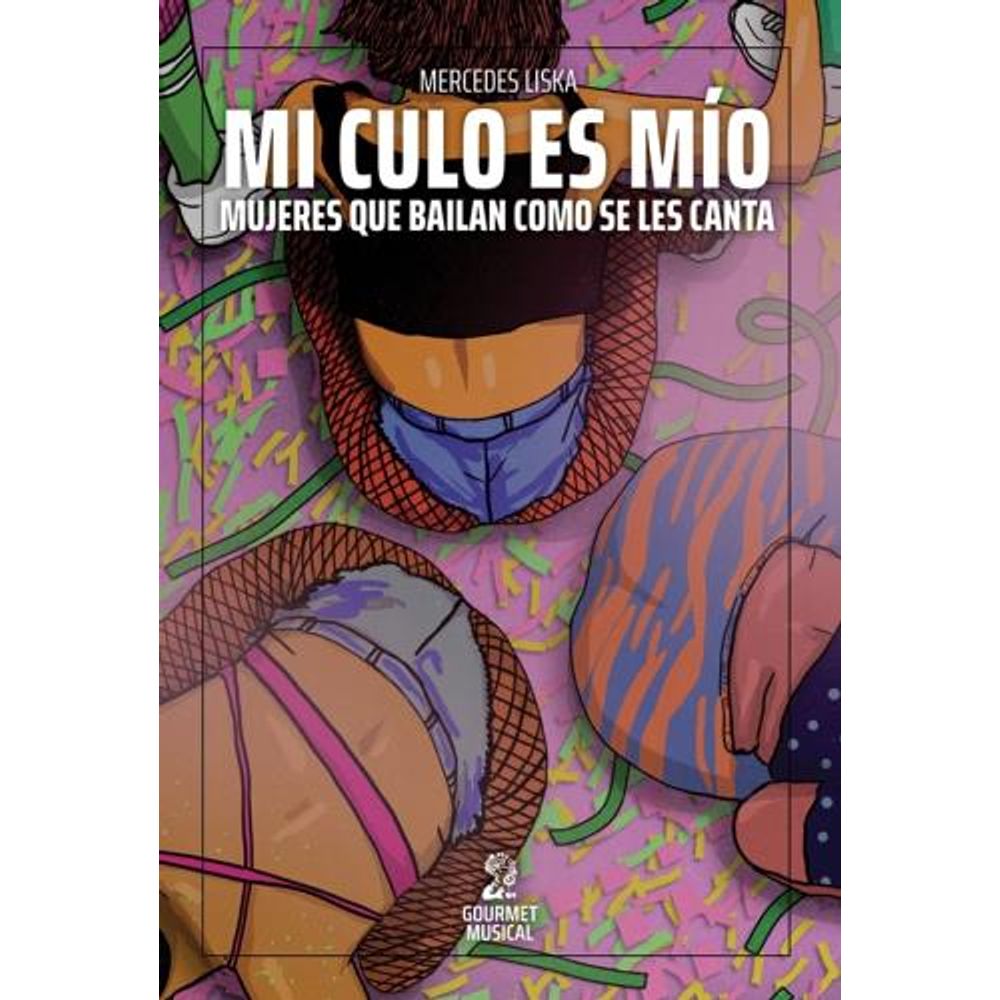 MI CULO ES MIO - MUJERES QUE BAILAN COMO SE LES CANTA