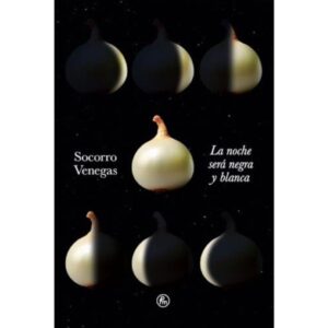 NOCHE SERA NEGRA Y BLANCA, LA