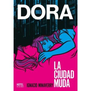 DORA - LA CIUDAD MUDA 1965